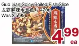 First Choice Supermarket Guo Lian Spicy Boiled Fish Slice offer
