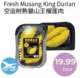FreshWay Foodmart Fresh Musang King Durian offer