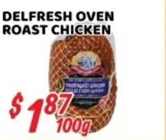 Nations Fresh Foods Delfresh Oven Roast Chicken offer