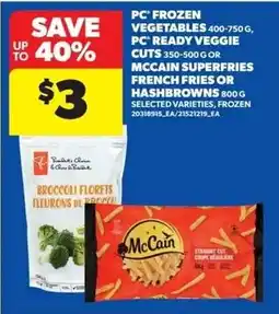 Dominion PC Frozen Vegetables, PC Ready Veggie Cuts, McCain Superfries French Fries or Hash Browns, offer