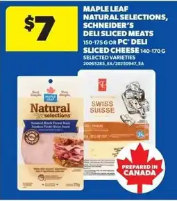 Dominion Maple Leaf Natural Selections, Schneider's Deli Sliced Meats, or PC Deli Sliced Cheese offer