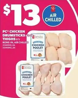Loblaws PC chicken drumsticks or thighs offer