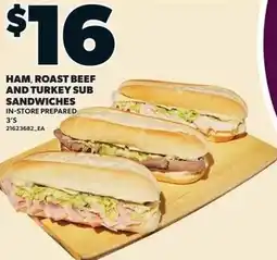 Loblaws Ham, roast beef and turkey sub sandwiches offer