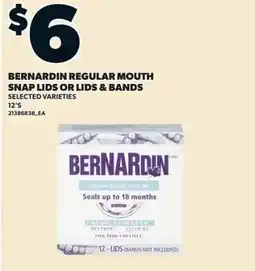 Loblaws Bernardin regular mouth snap lids or lids & bands offer
