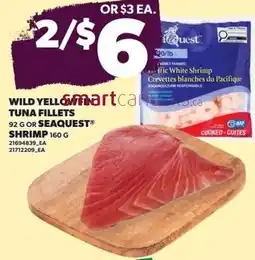 Loblaws Wild yellow tuna fillet or seaquest shrimp offer