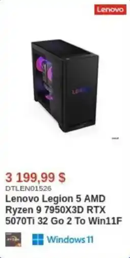 Canada Computers Lenovo Legion 5 AMD Ryzen 9 7950X3D RTX 5070Ti 32 Go 2 To Win11F offer