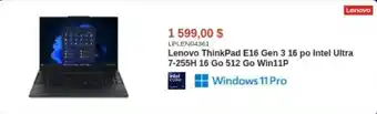 Lenovo ThinkPad E16 Gen 3.16 po Intel Ultra 7-255H 16 Go 512 Go Win11P