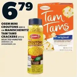 Loblaws Osem mini croutons or manischewitz tam tams crackers offer