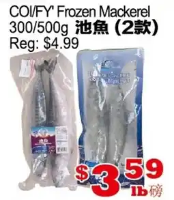 Yuan Ming Supermarket COI/FY' Frozen Mackerel offer