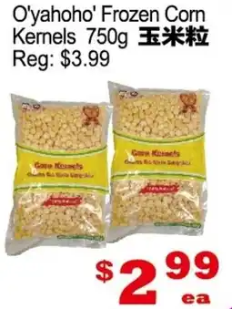 Yuan Ming Supermarket O'yahoho' Frozen Corn Kernels offer