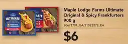 Atlantic Superstore Maple Lodge Farms Ultimate Original & Spicy Frankfurters offer