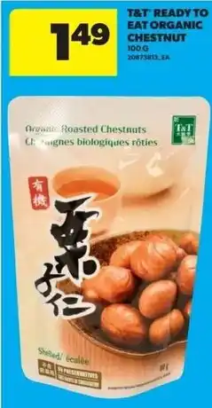 Dominion T&t ready to eat organic chestnut offer
