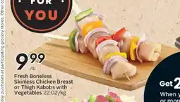 Safeway Fresh Boneless Skinless Chicken Breast or Thigh Kabobs with Vegetables offer