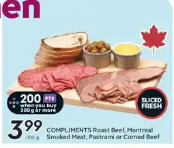 Safeway COMPLIMENTS Roast Beef, Montreal Smoked Meat, Pastrami or Corned Beef offer