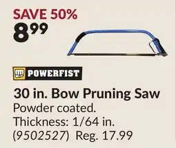 Princess Auto 30 in. Bow Pruning Saw offer