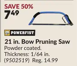 Princess Auto 21 in. Bow Pruning Saw offer