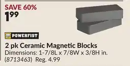 Princess Auto 2 pk Ceramic Magnetic Blocks offer