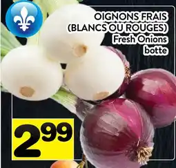 Supermarché PA OIGNONS FRAIS (BLANCS OU ROUGES) | Fresh Onions offer
