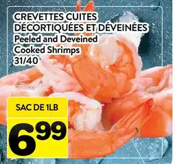 Supermarché PA CREVETTES CUITES DÉCORTIQUÉES ET DÉVEINÉES | Peeled and Deveined Cooked Shrimps offer