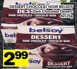 Supermarché PA DESSERT CHOCOLAT NOIR BELSOY | Dark Chocolate Dessert offer