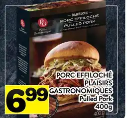Supermarché PA PORC EFFILOCHÉ PLAISIRS GASTRONOMIQUES | Pulled Pork offer