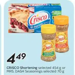 Safeway CRISCO Shortening selected or MRS. DASH Seasonings offer