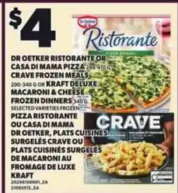 Independent Grocer Dr oetker ristorante or casa di mama pizza crave frozen meals or kraft deluxe macaroni & cheese 3 frozen dinners offer