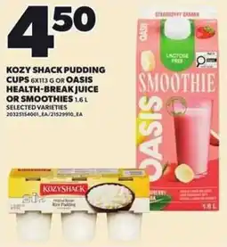 Independent Grocer Kozy shack pudding cups or oasis health-break juice or smoothies offer