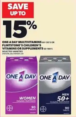 Independent Grocer One a day multivitamins or flintstone's children's vitamins or supplements offer