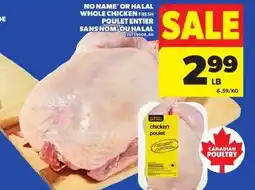 Atlantic Superstore NO NAME or halal whole chicken poulet entier sans non ou halal offer