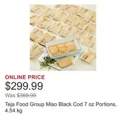 Costco Teja Food Group Miso Black Cod 7 oz Portions offer