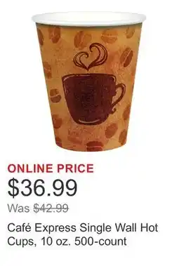 Costco Café Express Single Wall Hot Cups, 10 oz. 500-count offer