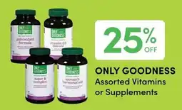Value Drug Mart Only Goodness Assorted Vitamins or Supplements offer