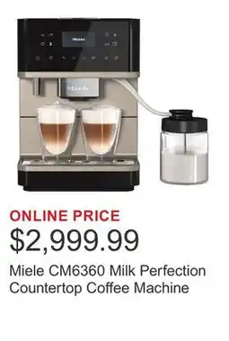 Costco Miele CM6360 Milk Perfection Countertop Coffee Machine offer