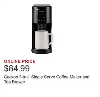 Costco Cuckoo 3-in-1 Single Serve Coffee Maker and Tea Brewer offer