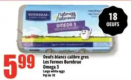 Bonanza Oeufs blancs calibre gros Les Fermes Burnbrae Omega 3 Large white eggs offer