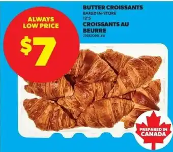 Real Canadian Superstore Butter croissants offer
