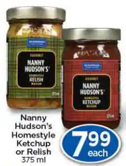 Lady York Nanny Hudson's Homestyle Ketchup or Relish offer