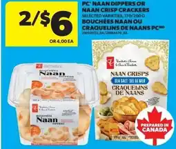 Real Canadian Superstore Pc naan dippers or naan crisp crackers offer