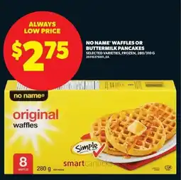 Real Canadian Superstore No name waffles or buttermilk pancakes offer