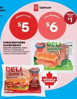Real Canadian Superstore Chris brothers sliced meats offer
