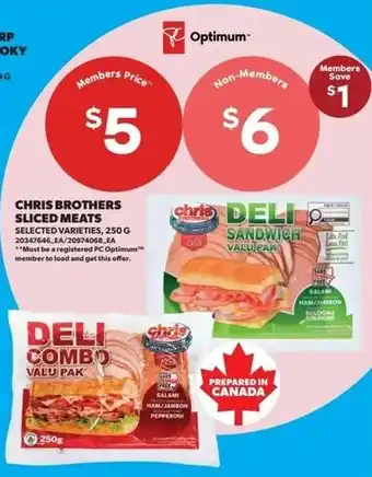 Real Canadian Superstore Chris brothers sliced meats offer