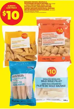 Real Canadian Superstore Breaded chicken strips, pepperoni pizza snacks, basa fillet wild sold fillet offer