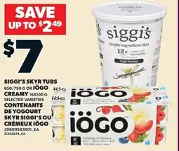 Loblaws Siggi's skyr tubs or iögo creamy offer