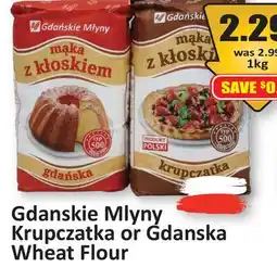 Starsky Gdanskie Mlyny Krupczatka or Gdanska Wheat Flour offer