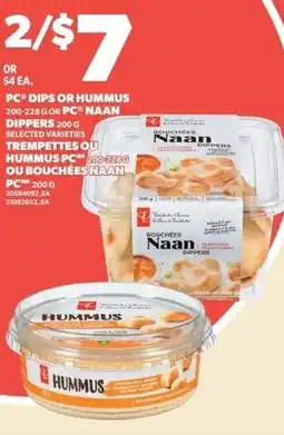 Loblaws Pc dips or hummus or pc naan dippers offer