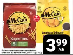 Pasquier Frites Superfries extra croustillantes, spécialité ou déjeuner McCain offer