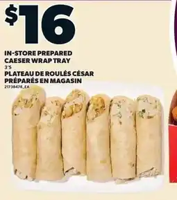 Loblaws In-store prepared caeser wrap tray offer