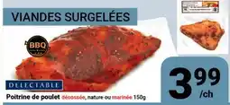 Pasquier Poitrine de poulet désossée, nature ou marinée offer