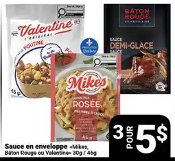 Pasquier Sauce en enveloppe Mikes, Bâton Rouge ou Valentine offer